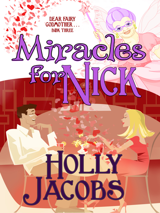 Title details for Miracles for Nick by Holly Jacobs - Available